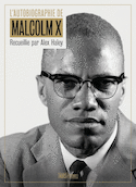 Autobiographie de Malcolm X (L')